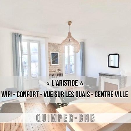 L'Aristide - Entre Gare Et Centre Ville - Vue Sur Les Quais Quimper Dış mekan fotoğraf